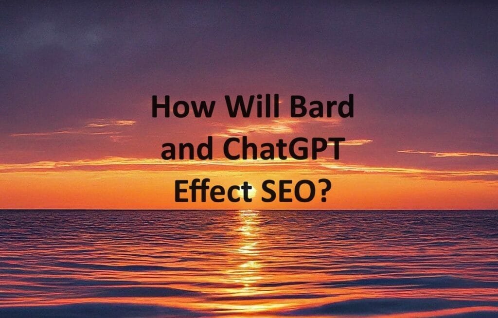 Bard-ChatGPT-and-SEO