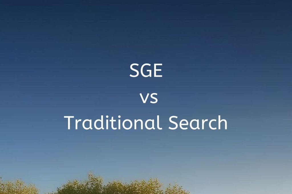 SGE vs Traditional Search